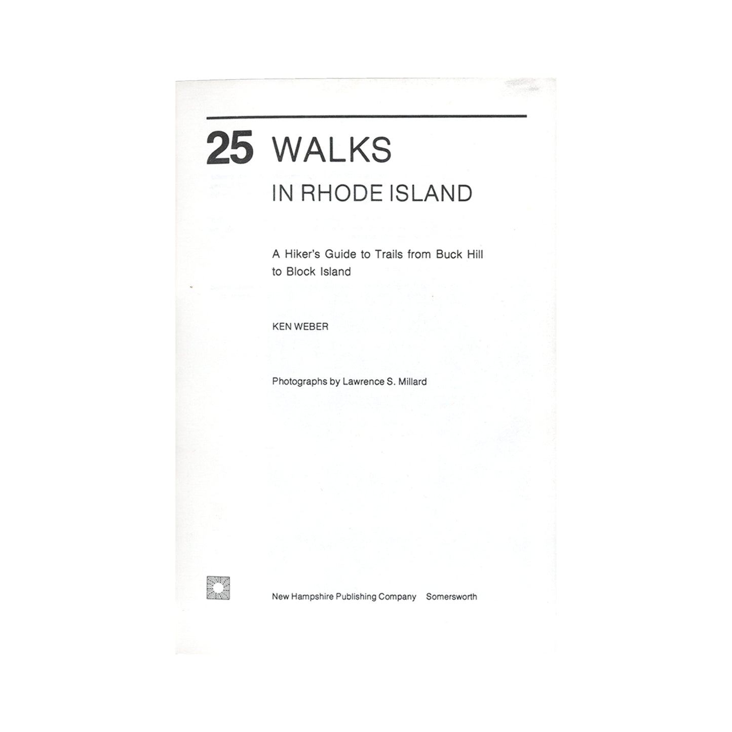 25 walks in Rhode Island: A hiker's guide to trails from Buck Hill to Block Island